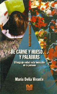 De carne y hueso y palabras