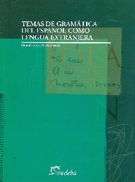 Temas de Gramatica del Espaol como Lengua Extranjera