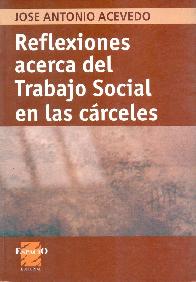 Reflexiones acerca del Trabajo Social en las carceles