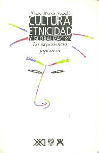 Cultura, Etnicidad y Globalizacin