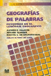 Geografias de palabras : pesquisas en el lenguaje de la geografia
