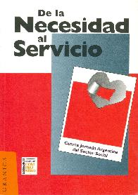 De la Necesidad al Servicio