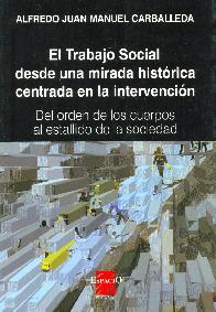 El Trabajo Social desde una mirada historica centrada en la intervencion