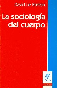 La sociologia del cuerpo