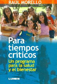 Para Tiempos Criticos un programa para salud y bienestar