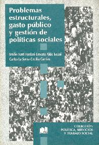 Problemas estructurales, gasto publico y gestion de politicas sociales