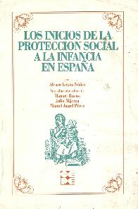 Los Inicios de la proteccion social a la infancia en Espaa