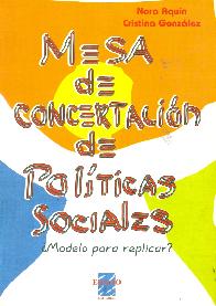 Mesa de concertacion de politicas sociales : modelo para replicar?