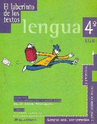 Laberinto de los textos, El : lengua 4 : educacion general basica