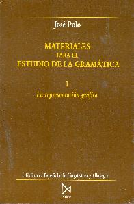 La representacin grfica (materiales para estudio de gramtica) I