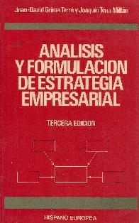 Analisis y formulacion de estrategia empresarial