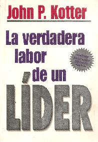 La verdadera labor de un lider