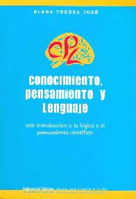 Conocimiento , pensamiento y lenguaje Una introduccion a la logica y al pensamiento cientifico