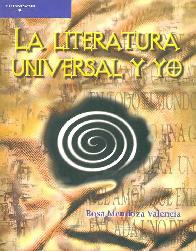 La Literatura Universal y Yo