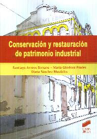 Conservacin y restauracin de patrimonio industrial