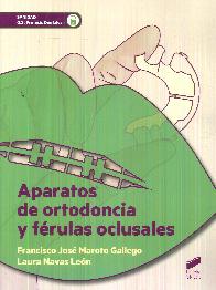 Aparatos de ortodoncia y frulas oclusales
