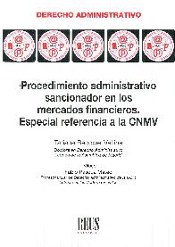 Procedimiento administrativo sancionador en los mercados financieros. Especial referecia a la CNMV