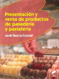 Presentacin y venta de productos de panadera y pastelera