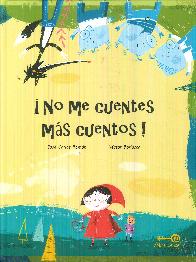  No Me Cuentes Ms Cuentos !