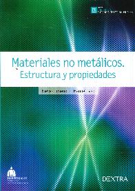 Materiales no metlicos. Estructura y propiedades.