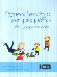 Aprendiendo a Ser Pequeo