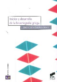 Inicios y Desarrollo de la Historiografa Griega