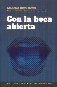 Con la Boca Abierta