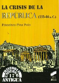 La Crisis de la Repblica ( 133-44 a.C )