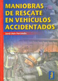 Maniobras de rescate en vehculos accidentados