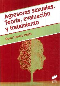 Agresores sexuales. Teora, evaluacin y tratamiento