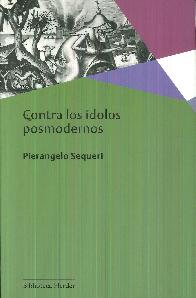 Contra los Idolos Posmodernos