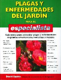 Plagas y enfermedades del jardn. Especialista