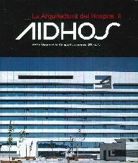 La Arquitectura del hospital II AIDHOS 2007-2018