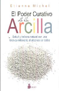 El poder curativo de la arcilla