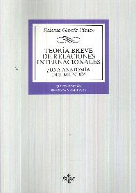 Teora breve de relaciones internacionales una anatoma del mundo?