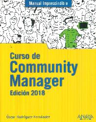 Manual Imprescindible Curso de Community Manager. Edicin 2018
