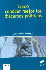 Cmo conocer mejor los discursos polticos