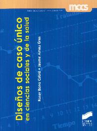 Diseos de Caso nico en ciencias sociales y de la salud