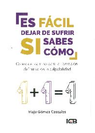 Es Facl Dejar de Sufrir Si Sabes Cmo