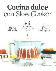 Cocina Dulce con Slow Cooker