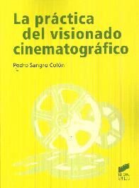 La Prctica del Visionado Cinematogrfico
