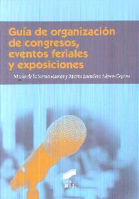 Gua de organizacin de congresos, eventos feriales y exposiciones