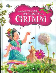 rase una vez un cuento de Grimm