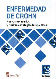 Enfermedad de Crohn. Nuevos escenarios y nuevas estrategias teraputicas