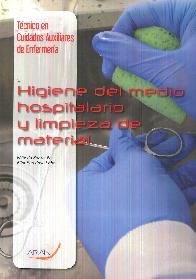 Higiene del medio hospitalario y limpieza de material