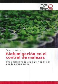 Biofumigacin en el control de malezas