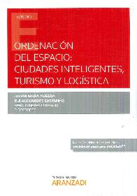Ordenacin del Espacio : Ciudades Inteligentes, Turismo y Logstica
