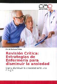 Revisin crtica: estrategias de enfermera para disminuir la ansiedad