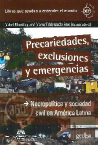 Precariedades, exclusiones y emergencias