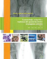 Traumatologa, ortopedia y transtornos del aparato locomotor en pequeos animales